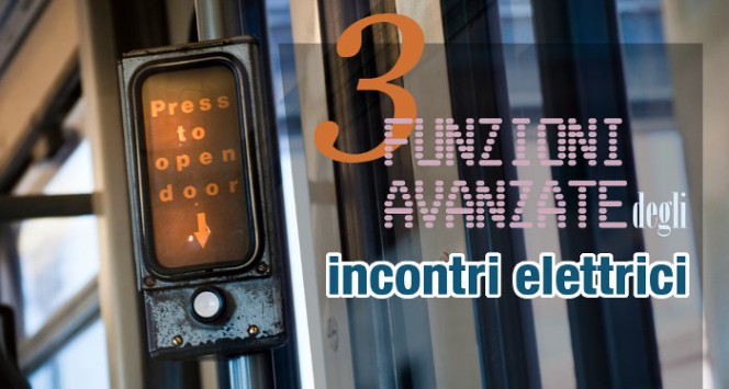 3-funzioni-avanzate-incontri-elettrici-664x355