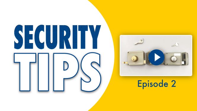 Verificare il meccanismo di chiusura di una serratura da applicare: SECURITY TIPS (2/5)